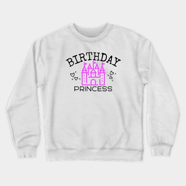 Birthday Princess Crewneck Sweatshirt by Mountain Morning Graphics